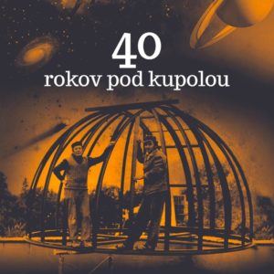 40 rokov pod kupolou v Senci